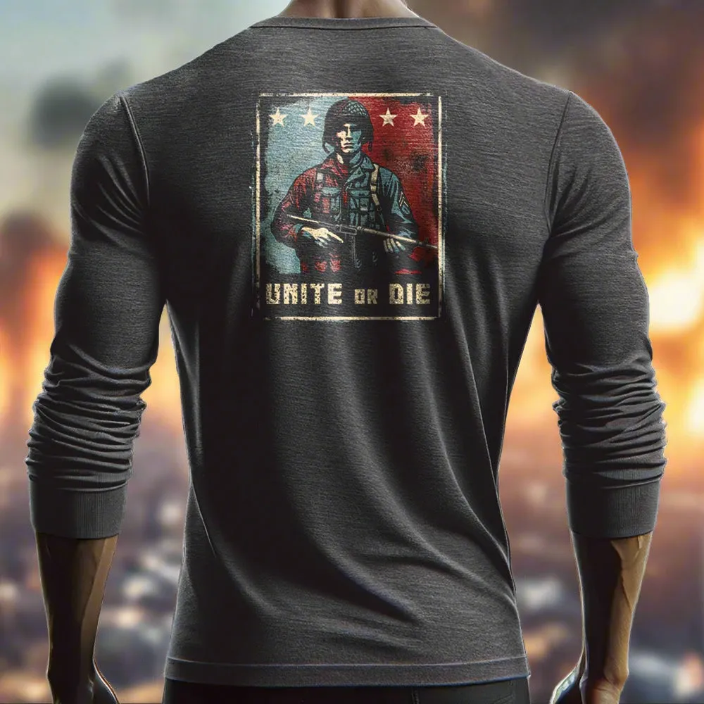 Unite or Die Long Sleeve Shirt